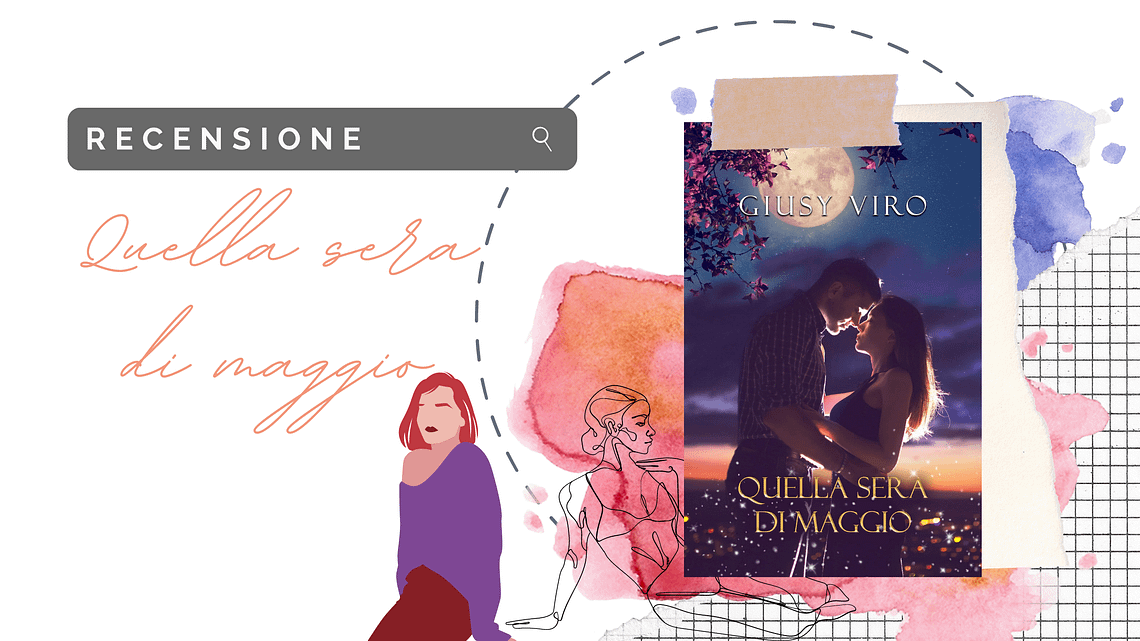 Review Party: «Quella sera di maggio» di Giusy Viro!
